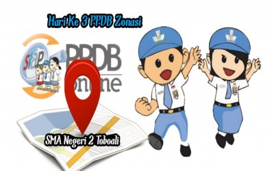 DAFTAR CALON YANG MENDAFTAR DAN YANG SUDAH TERVERIFIKASI JALUR ZONASI HARI KE TIGA PPDB SMA NEGERI 2 TOBOALI