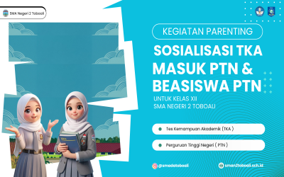 Parenting Sosialisasi TKA dan Beasiswa PTN SMA Negeri 2 Toboali